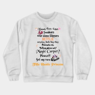 Hustle Princess Crewneck Sweatshirt